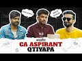 Bhartiya CA Aspirant Qtiyapa ft. Abhinav Anand & Prakhar Sharma | TVF
