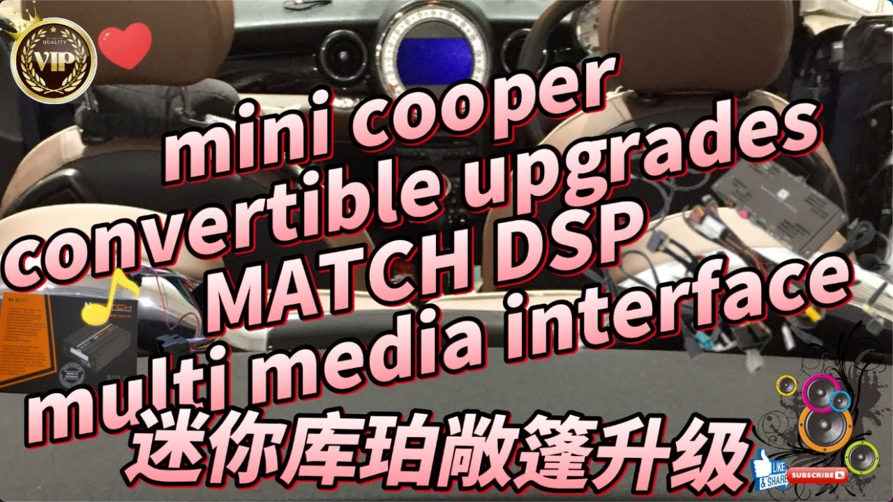 Best car audio system 🎧  MINI Cooper Upgrade MATCH M 5DSP Sound System Hi-End 开箱全新汽车音响系统系统升级