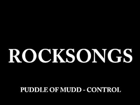 rocksongs PUDDLE OF MUDD - CONTROL