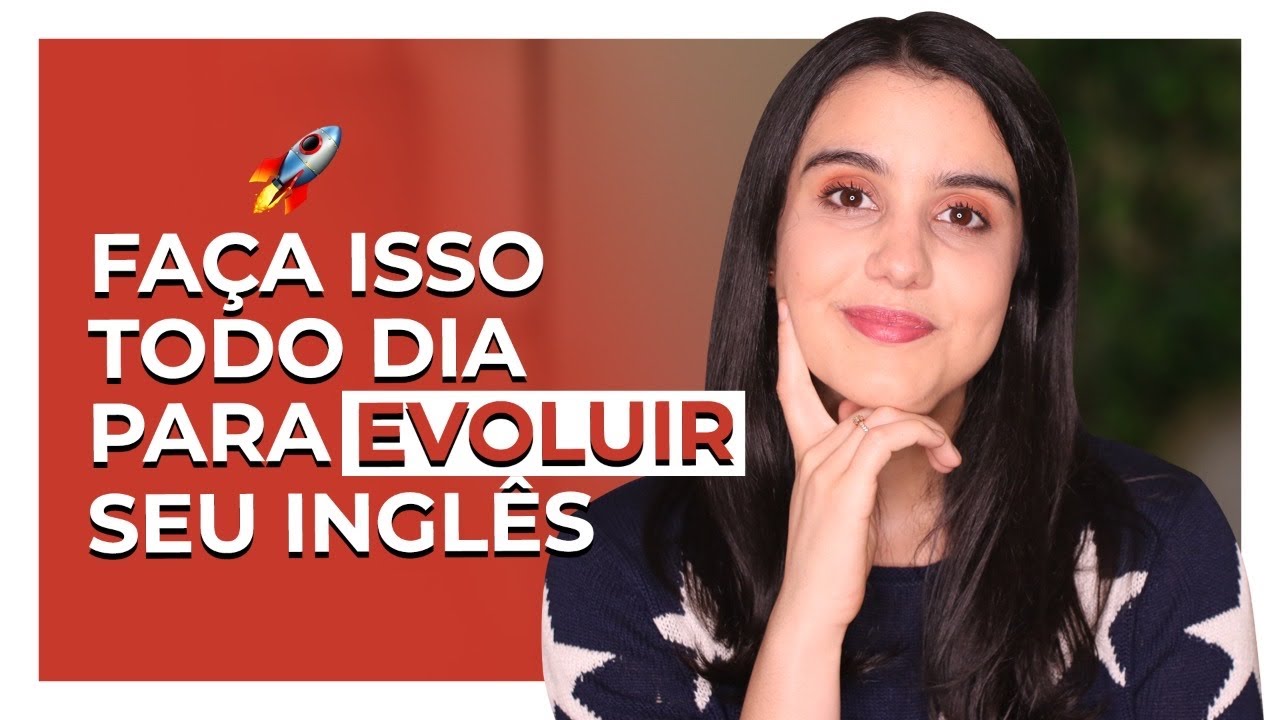 4 COISAS para PRATICAR TODO DIA no INGLÊS