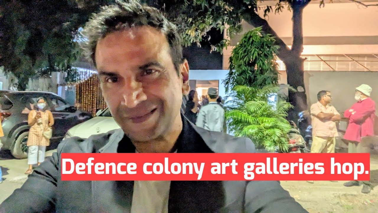 Defence colony, new hub of art galleries in Delhi - YouTube
