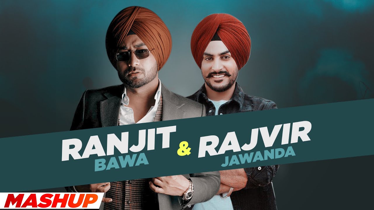 Ranjit Bawa & Rajvir Jawanda | Mashup | Latest Punjabi Songs 2022 | Speed Records