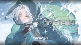 Paradigm Rebootmain Story Chapter 5 Thaw Part 1 Part 2 Preview