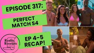 Episode 317: Perfect Match S4 E4-5: Stage 5 Clinger!