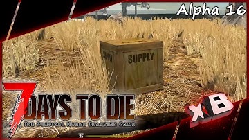 Air Drop! :: 7 Days to Die | Alpha 16 :: E04