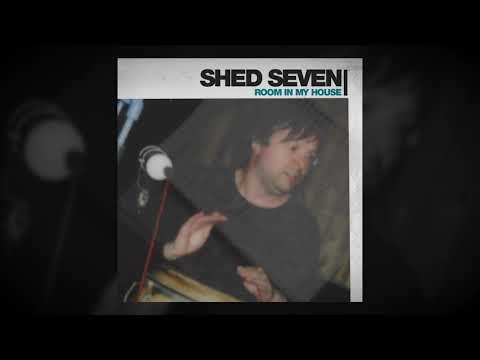 Shed Seven - Room In My House Lyrics