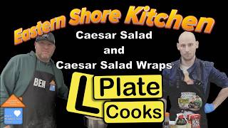Ceasar Salad and Wraps