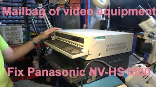 A postbag of video equipment, repair a Panasonic NVHS1000 SVHS.