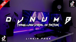 DJ NUMB - LINKIN PARK X KAWENYMERY MASHUP 🎧  REMIX VIRAL TIK TOK TERBARU 2023