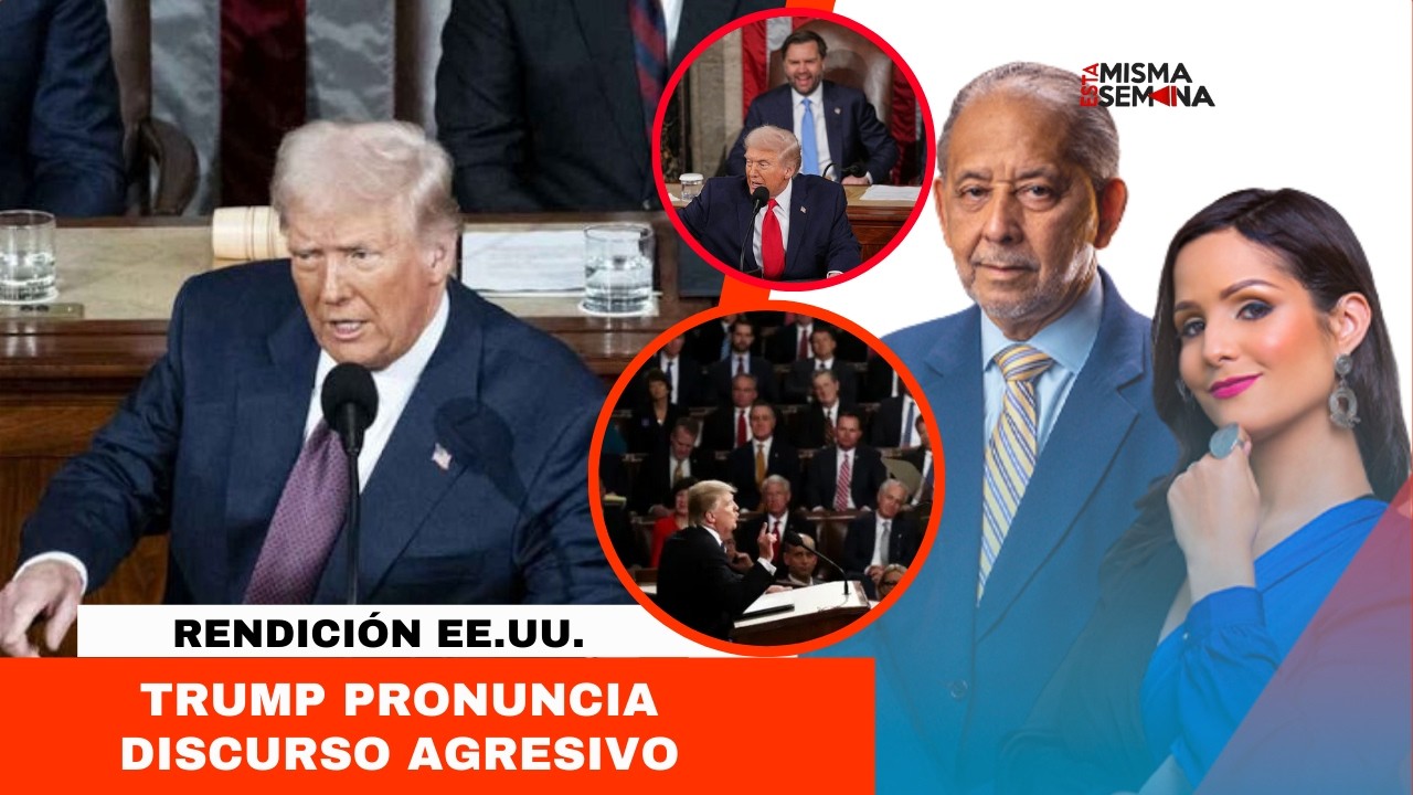 Trump pronuncia Discurso agresivo | Esta Misma Semana Seg-04