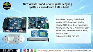 🔥【New Arrival】Brand New Original Senyang Xp600 UV Board from XBH is here!