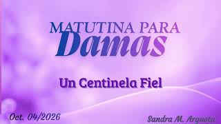 Matutina Para Damas. Oct. 042026