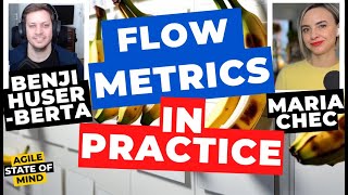 Flow Metrics in Kanban Explained with a Banana Peel w/ Benji Huser-Berta