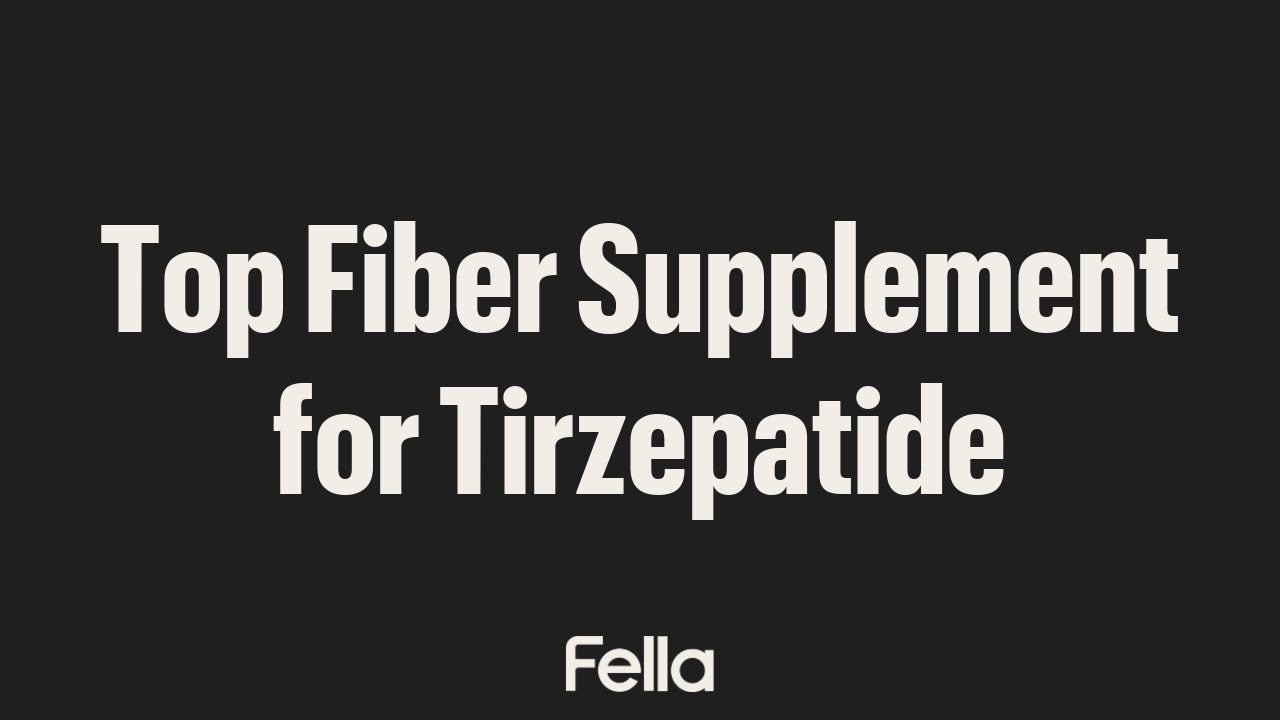best supplements to take with tirzepatide Best Fiber Supplement for Tirzepatide: Expert Guide