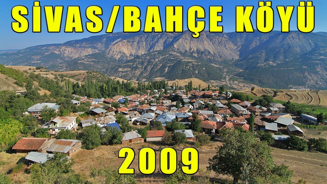 BAHÇE KÖYÜ KOYULHİSAR SİVAS