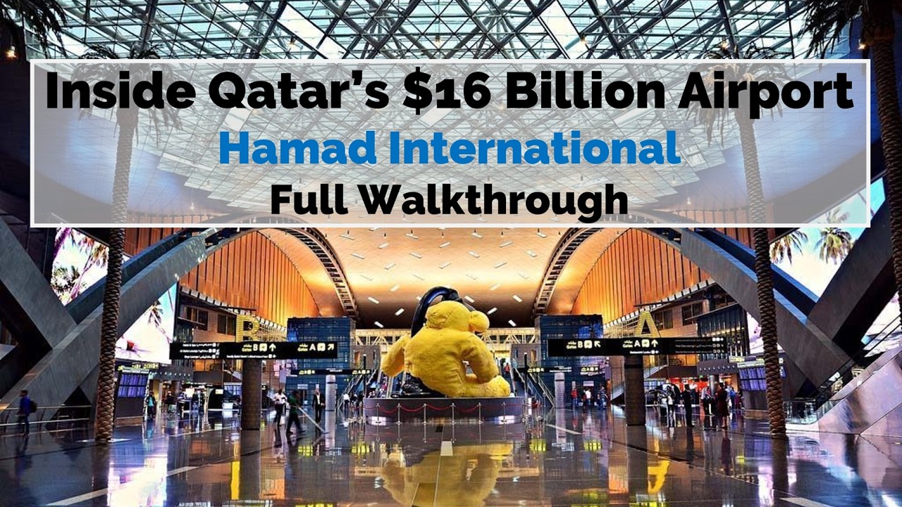 Inside Qatar’s $16 Billion Airport | Hamad International Airport Full Walkthrough
