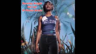 Beverley Knight - Get Up M-Phasis Remix