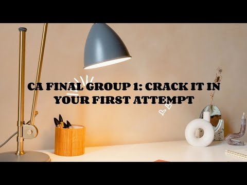 HOW TO CLEAR CA FINAL GROUP-1 || FIRST ATTEMPT || CA STUDENT. - YouTube