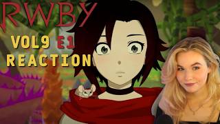 I'M BACK! RWBY VOLUME 9 EPISODE 1 REACTION