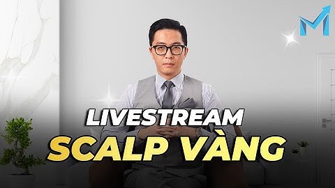 Thực Chiến Scalping Vàng Cùng mInvest - mInvest Livestream