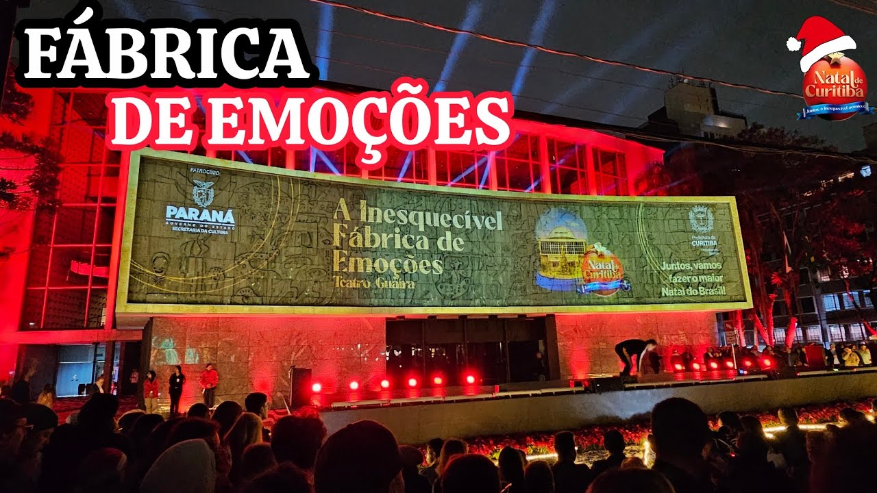 Abertura do Natal de Curitiba 2025 – A Fábrica das Emoções Encanta a Cidade!