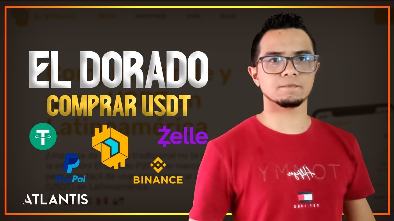 el-dorado-compra-usdt-tutorial-paypal-zelle-zinli-y-m-s-a-usdt