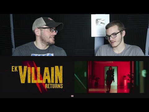 Official Trailer: EK VILLAIN RETURNS REACTION!