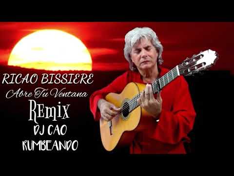 RICAO BISSIERE RUMBA  REMIX POR DJ CAO RUMBEANDO 2020