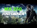 Just Cause 4 Gaming MX 250 Benchmark