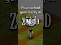 How to find guns easily in Project Zomboid #projectzomboid #gaming #howto