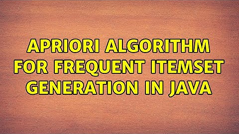 Apriori algorithm for frequent itemset generation in Java