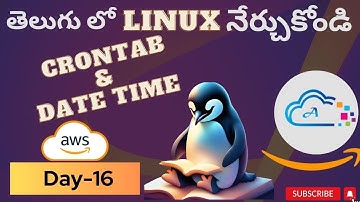Day-16 [TELUGU] Crontab and TimeDate management in Amazon linux 2
