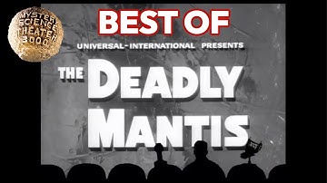 MST3K Best of - The Deadly Mantis