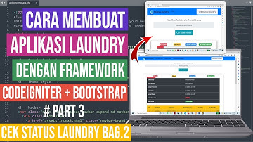MEMBUAT APLIKASI LAUNDRY BERBASIS WEB PART 3 CEK STATUS LAUNDRY BAGIAN 2