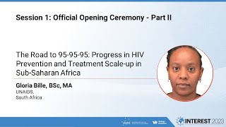The Road to 95-95-95: Progress in HIV Prevention and Treatment (...) - Gloria Bille, BSc, MA
