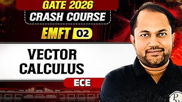 Electronics 02 : Vector Calculus | EE | IN | GATE Crash Course 2026