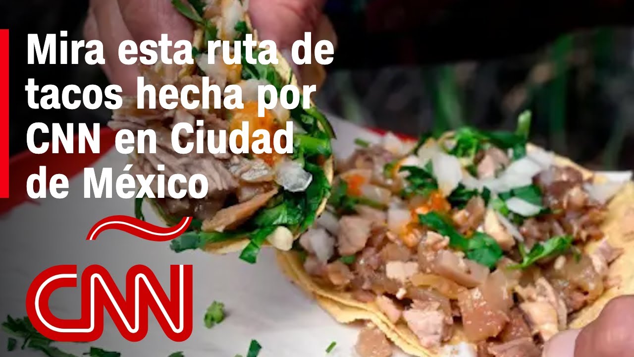 3 sitios para comer tacos en Ciudad de México mira la ruta hecha por