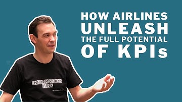 How Airlines Unleash The Full Potential Of KPIs