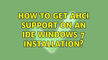 How to get AHCI support on an IDE Windows 7 installation?