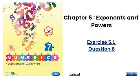 Class 7  // Chapter 5 : Exponents and Powers // Exercise 5.1 Question 6 