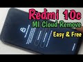 MI Account Remove Permanent Redmi 10c New Unlock Tool Method Free!! Redmi 10c MI Cloud Remove