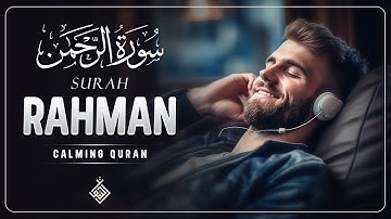 Surah Ar-Rahman سورة الرحمن | This Peaceful VOICE Will TOUCH Your Heart إن شاء الله | Al-Taqwa TV