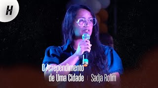 Sadja Rolim - O Arrependimento de uma Cidade