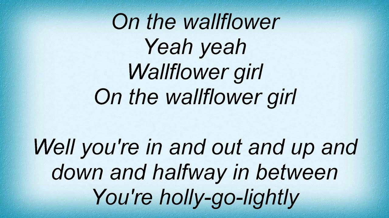 Better Than Ezra Wallflower Lyrics Chords Chordify