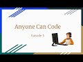 Anyone Can Code | Coding For Kids | Learn To Make Mobile Apps | Episode 5 | Button To Hide/Show Text