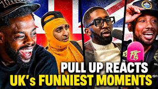 UK's FUNNIEST MOMENTS - PULL UP REACTS | Pull Up Xtra
