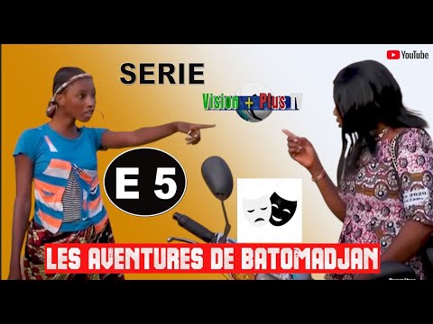 Les Aventures de Batoma Djan -Série-5ème Episode