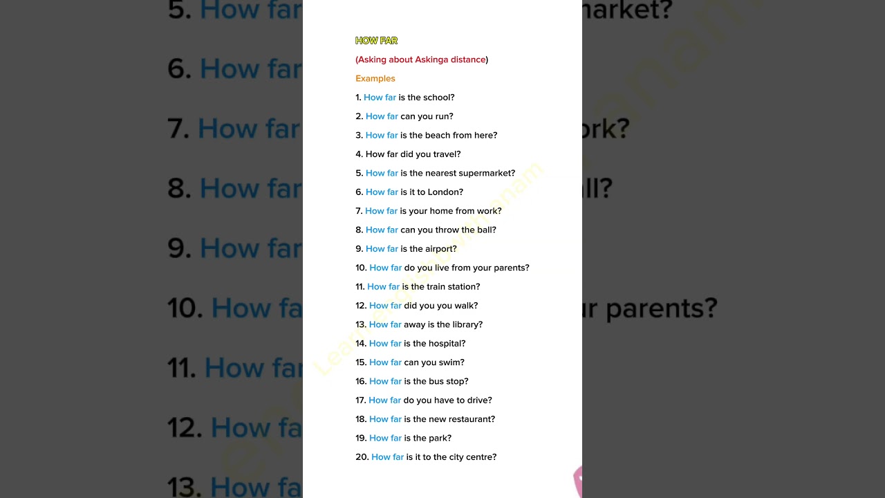 How Far [asking about distance) 