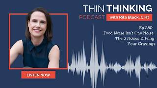 Ep 280 Food Noise Isn t One Noise The 5 Noises Driving Your Cravings