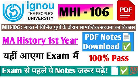 IGNOU 1st Year MHI-106 SOCIAL STRUCTUREAS IN INDIA THROUGH THE AGES Important PDF Notes Explainn✅💯📄